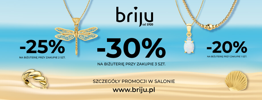 Więcej kupujesz – więcej zyskujesz. W Briju